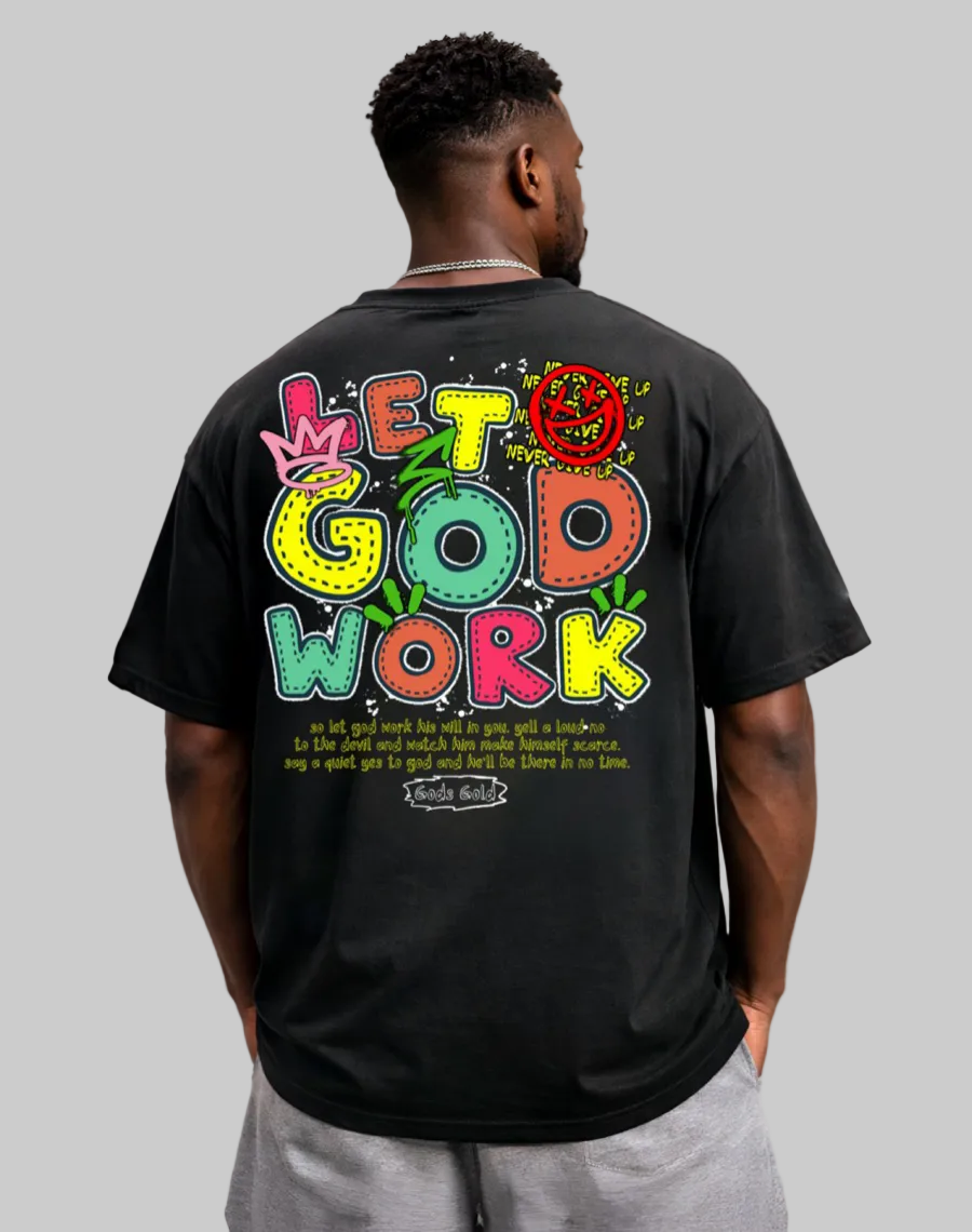 Let God Work Premium T-Shirt