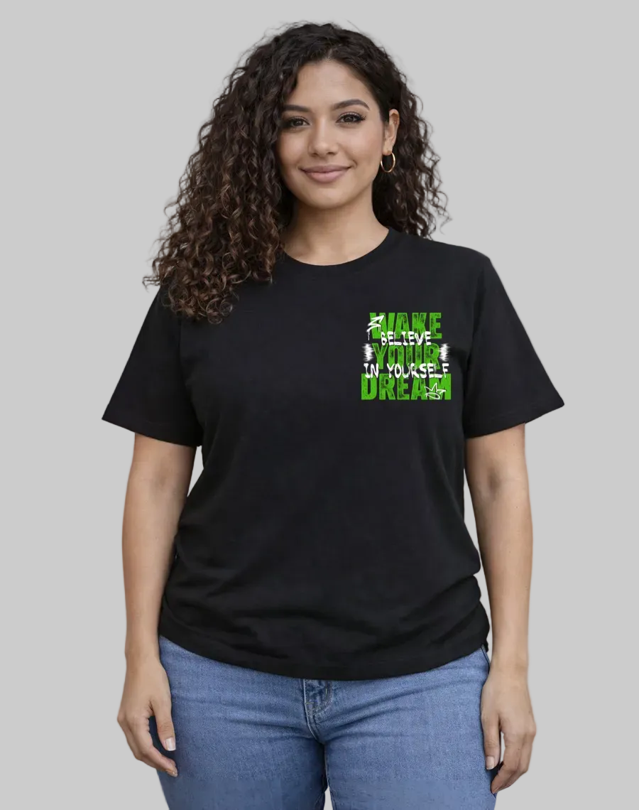 Believe In Yourself | Wake Your Dream Premium T-Shirt