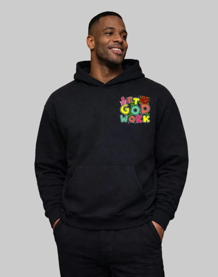 Let God Work Heavyweight Pullover Hoodie