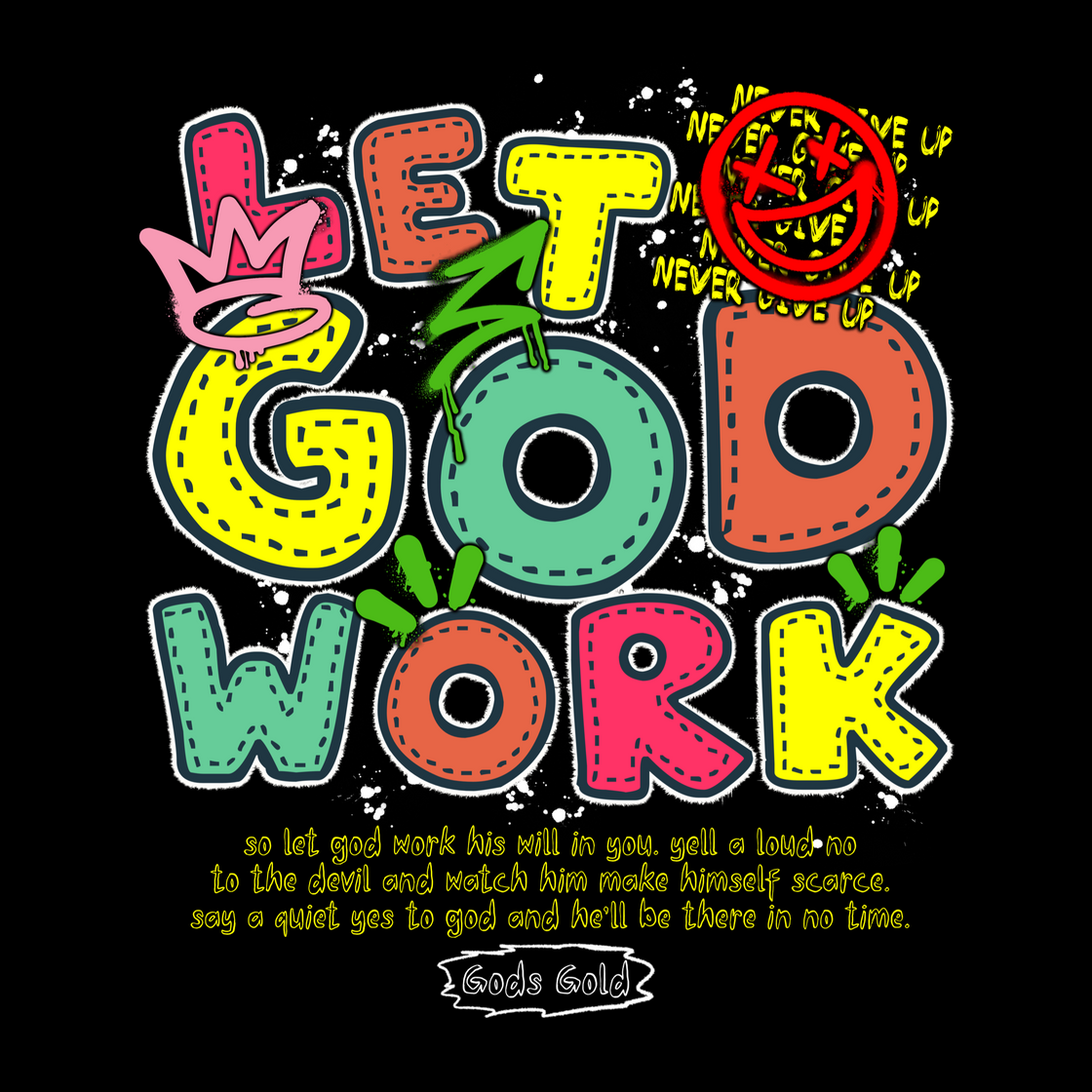 Let God Work Premium T-Shirt