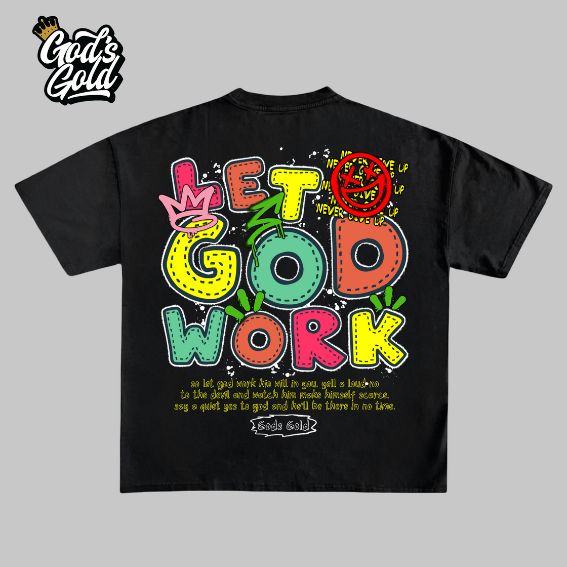 Let God Work Premium T-Shirt